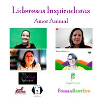Lideresas Inspiradoras - Amor Animal