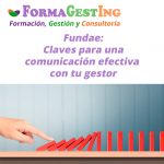 Portada-Fundae-Claves-para-una-Comunicación-Efectiva-con-tu-Gestor